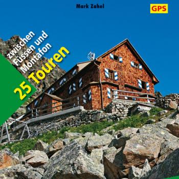 Wochenendtouren Allgäu – Vorarlberg von Mark Zahel - 25 Touren zwischen Füssen und Montafon - (c) Rother Bergverlag