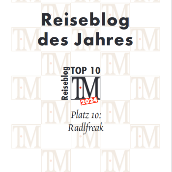 radlfreak.de - 10. Platz unter den Travel-Blog 2024 (bestplatziertes Spezial Interesst Online-Magazin Fahrrad-Tourismus)