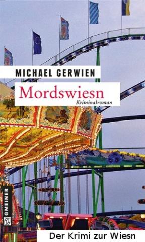 Cover Mordswiesn von Michael Gerwien